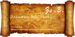Zsivanov Bálint névjegykártya