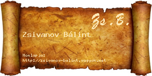 Zsivanov Bálint névjegykártya